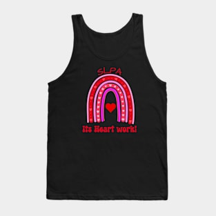 SLPA its HEART work! Tank Top